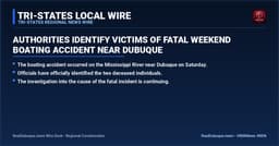 Authorities identify victims of fatal weekend boating accident near Dubuque