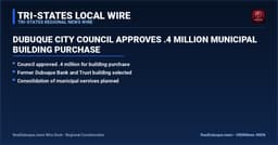 Dubuque City Council Approves .4 Million Municipal Building Purchase