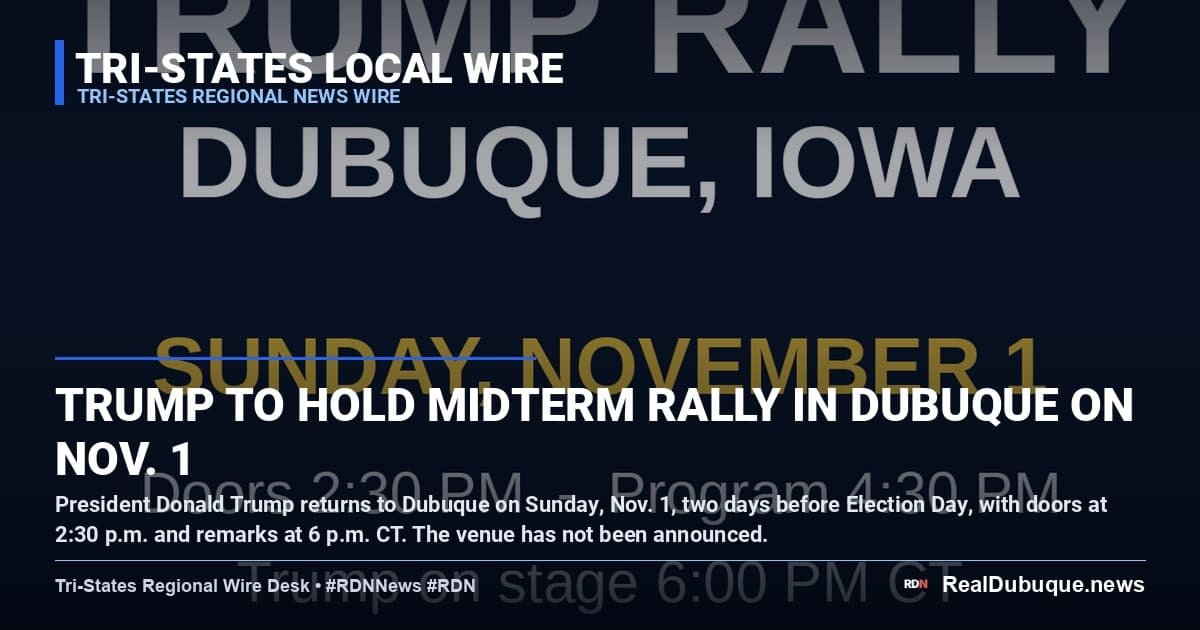 Trump to Hold Midterm Rally in Dubuque on Nov. 1
