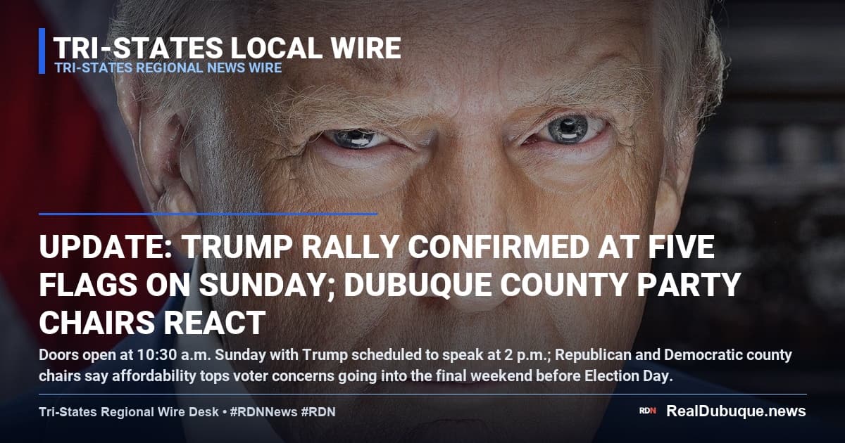 UPDATE: Trump rally confirmed at Five Flags on Sunday; Dubuque County party chairs react