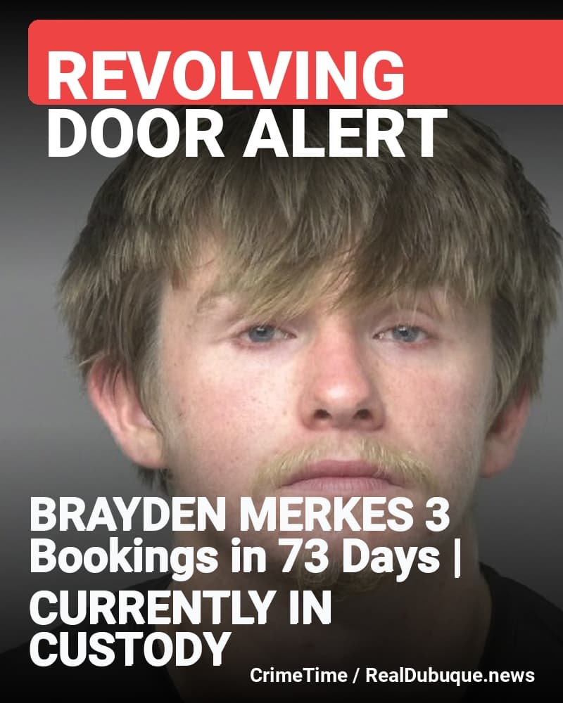 Revolving Door: BRAYDEN MERKES (3 Bookings)