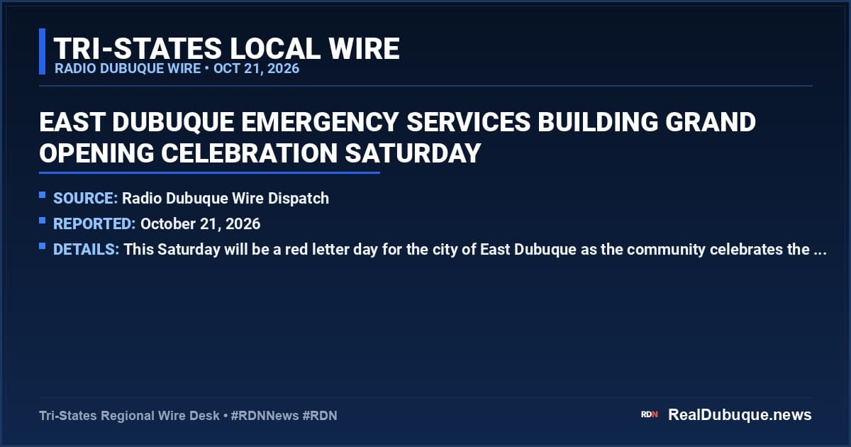East Dubuque Emergency Services Building Grand Opening Celebration Saturday