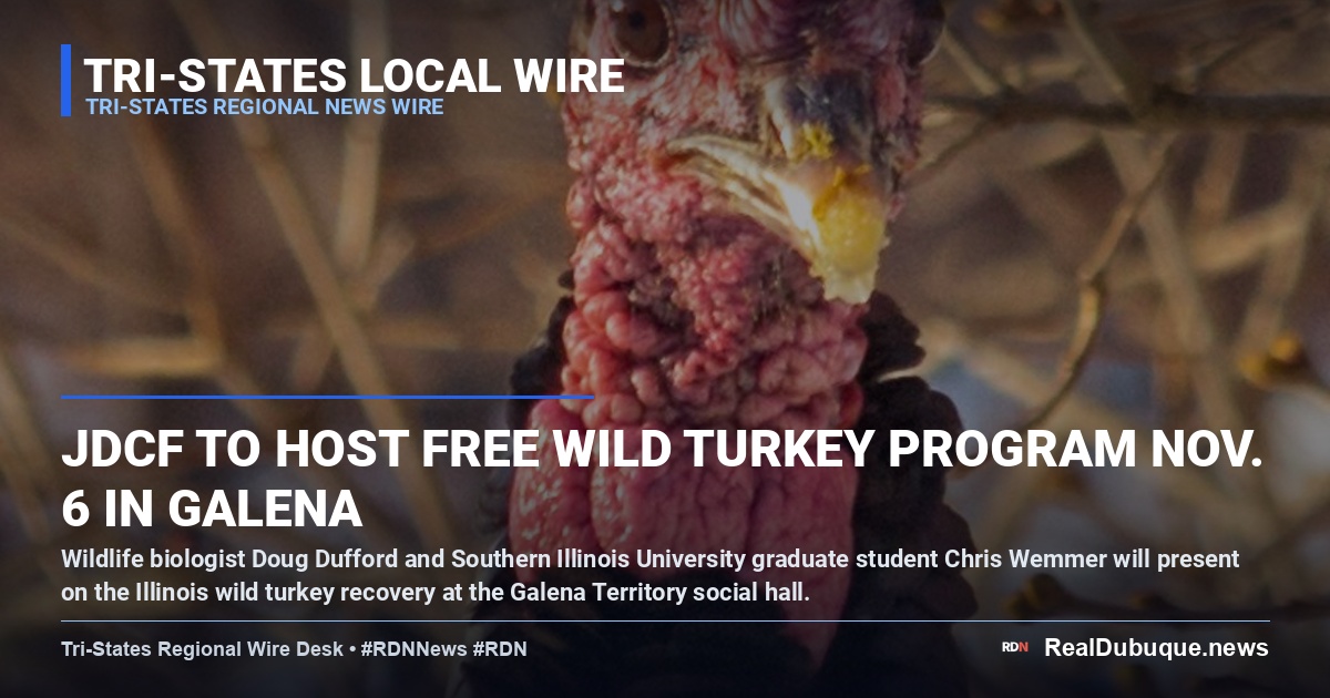 JDCF to Host Free Wild Turkey Program Nov. 6 in Galena