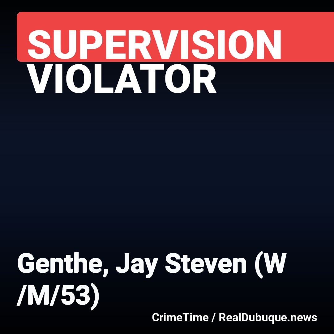 DOC Violator Arrested: Genthe, Jay Steven (W /M/53)