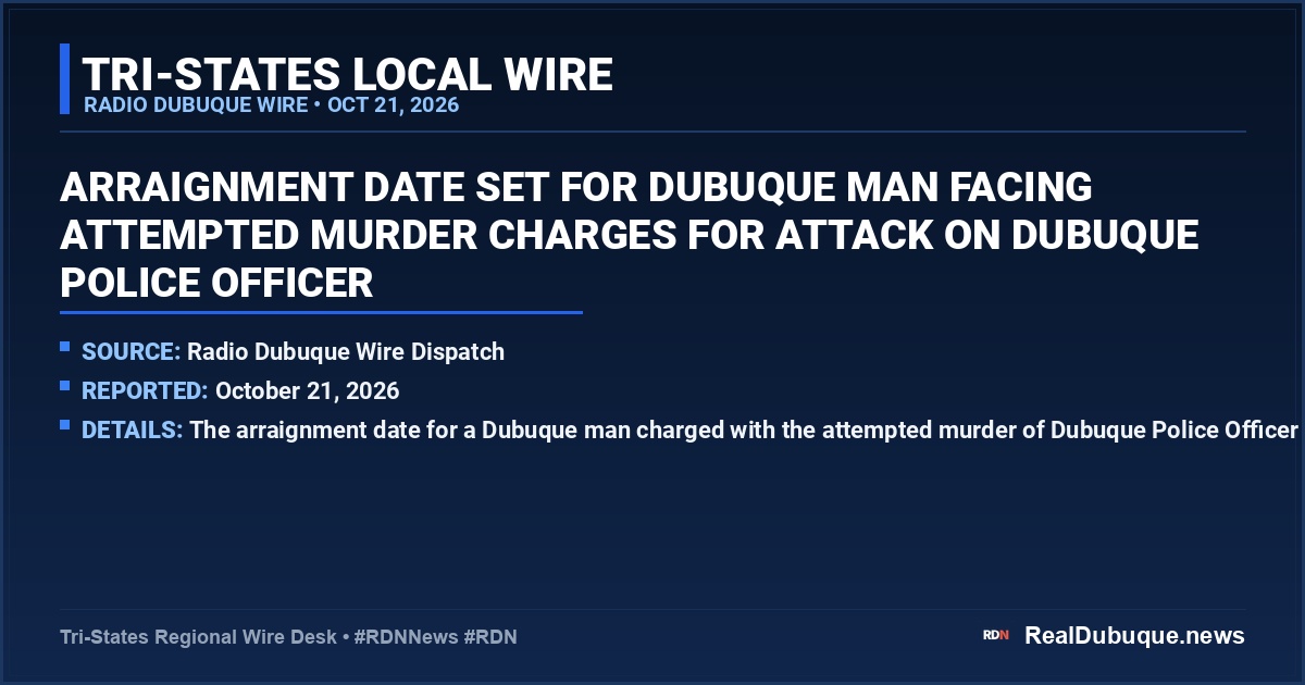 Arraignment Date Set For Dubuque Man Facing Attempted Murder Charges For Attack On Dubuque Police Officer
